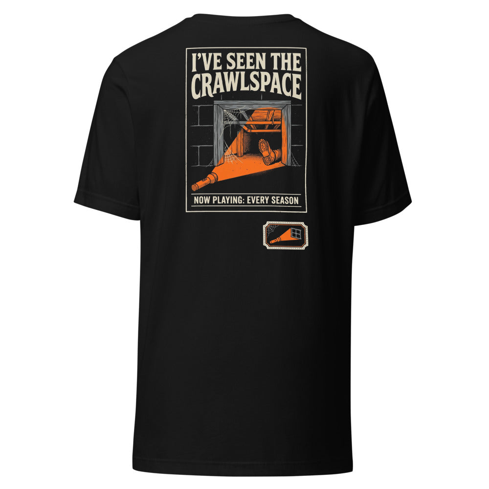 I've Seen The Crawlspace Tee back print