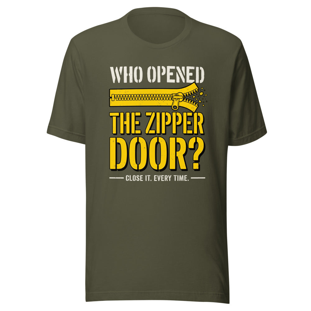 WHO OPENED THE ZIPPER DOOR? Tee front print
