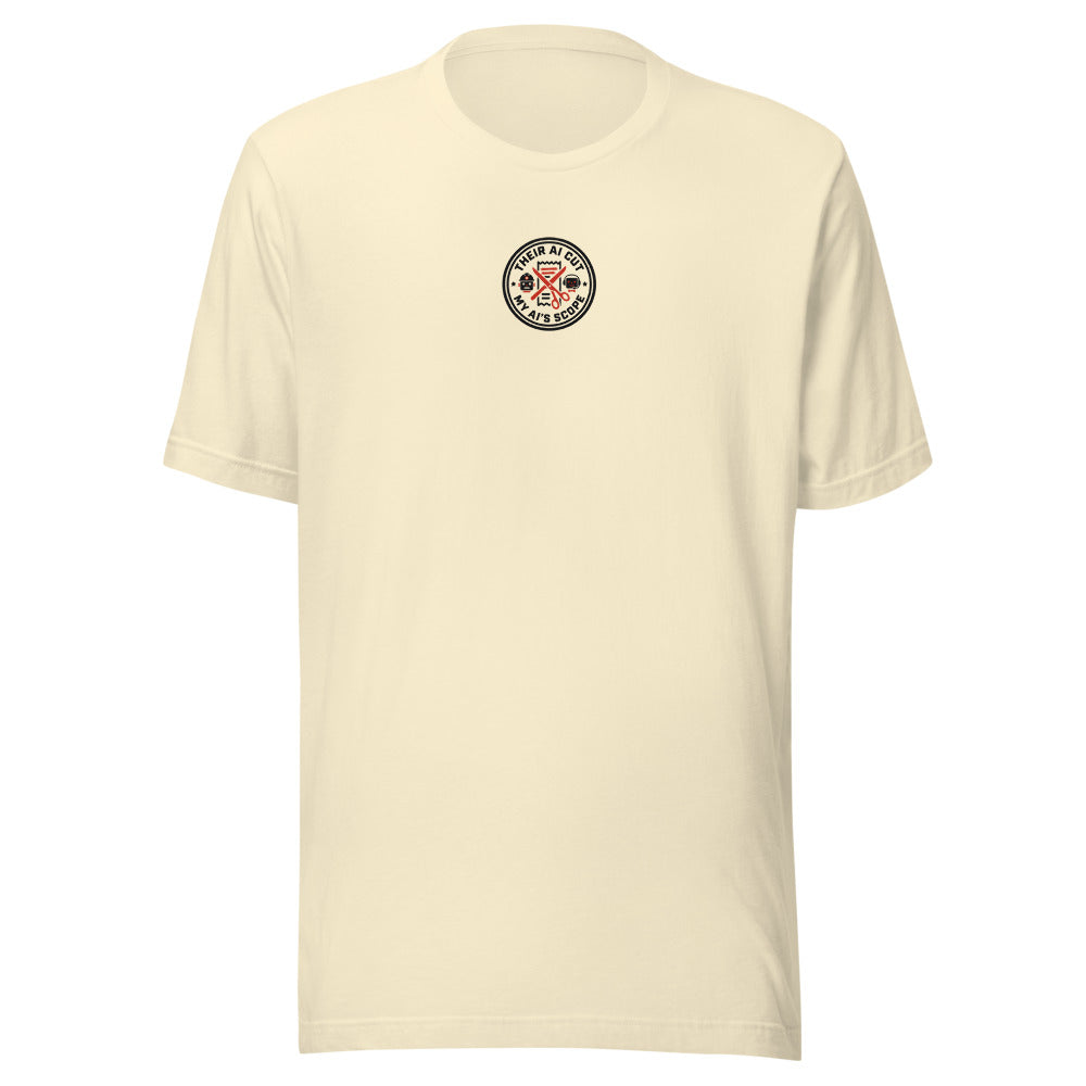 Their AI Cut My AI's Scope Tee front print