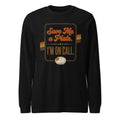Save Me a Plate. I'm On Call. Long Sleeve Tee front print