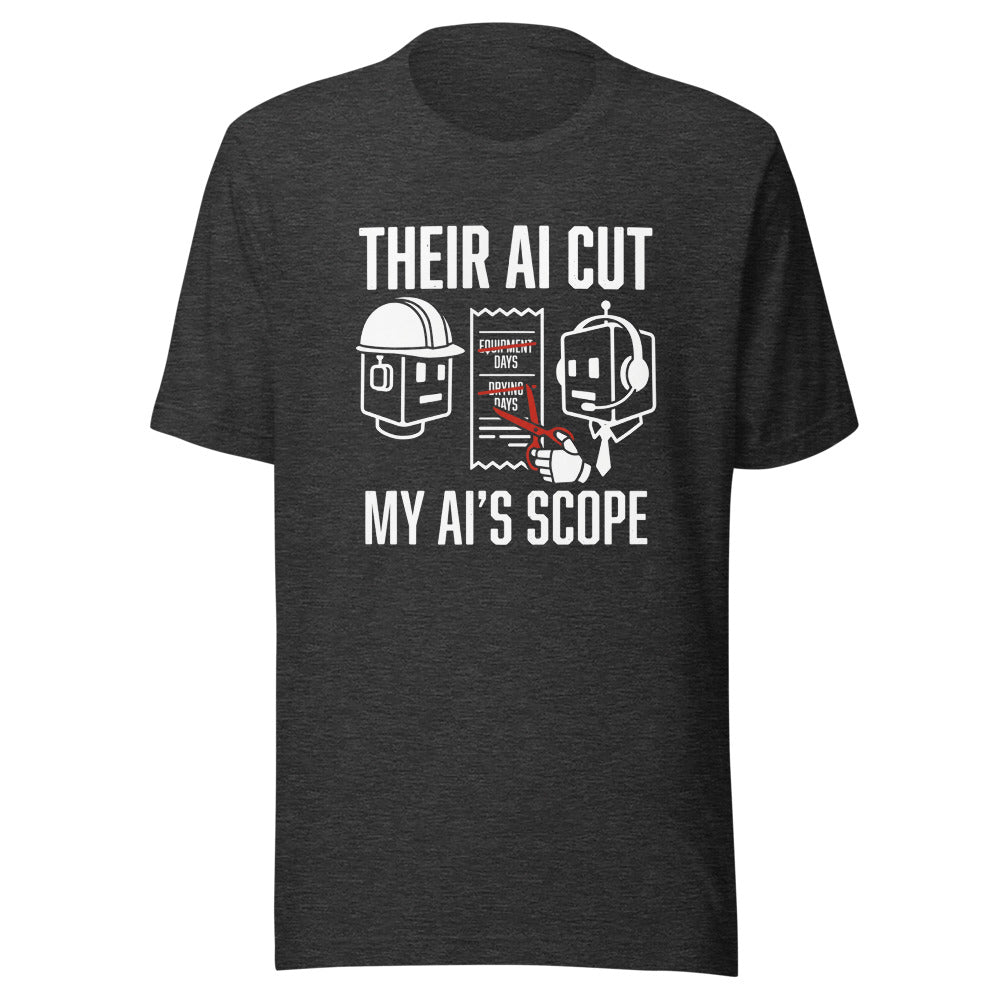 Their AI Cut My AI's Scope Tee front print
