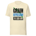 Grain Depression: The Good Kind Tee front print
