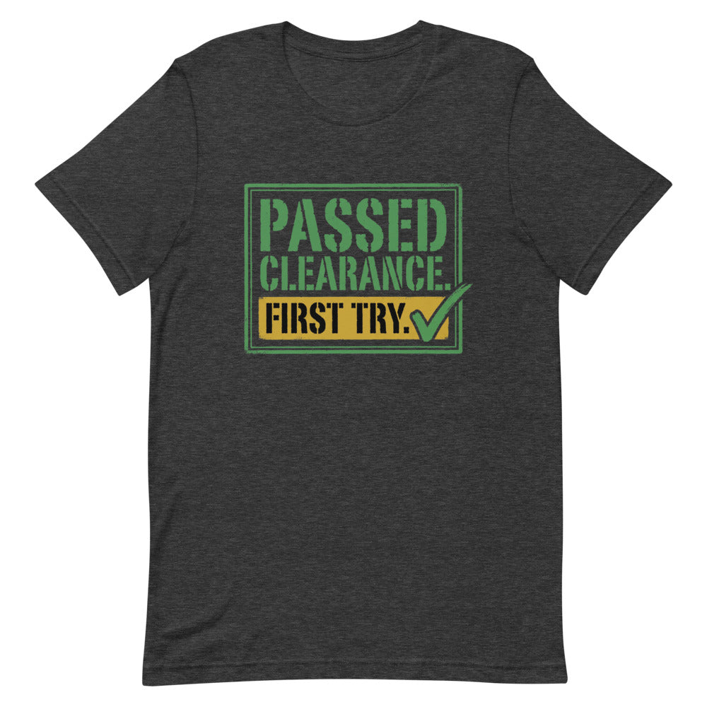 PASSED CLEARANCE. FIRST TRY. Tee alternate view